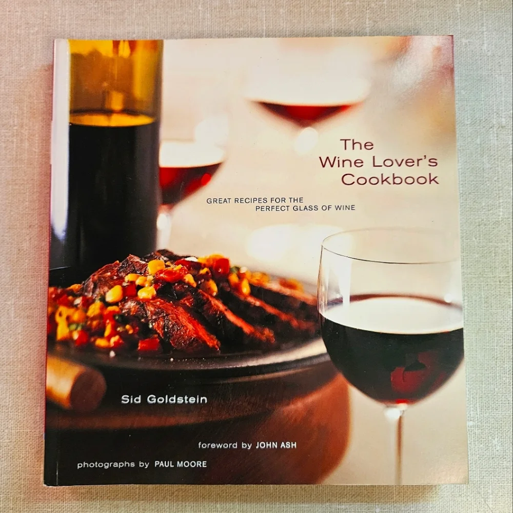 The Wine Lover's Cookbook Sid Goldstein